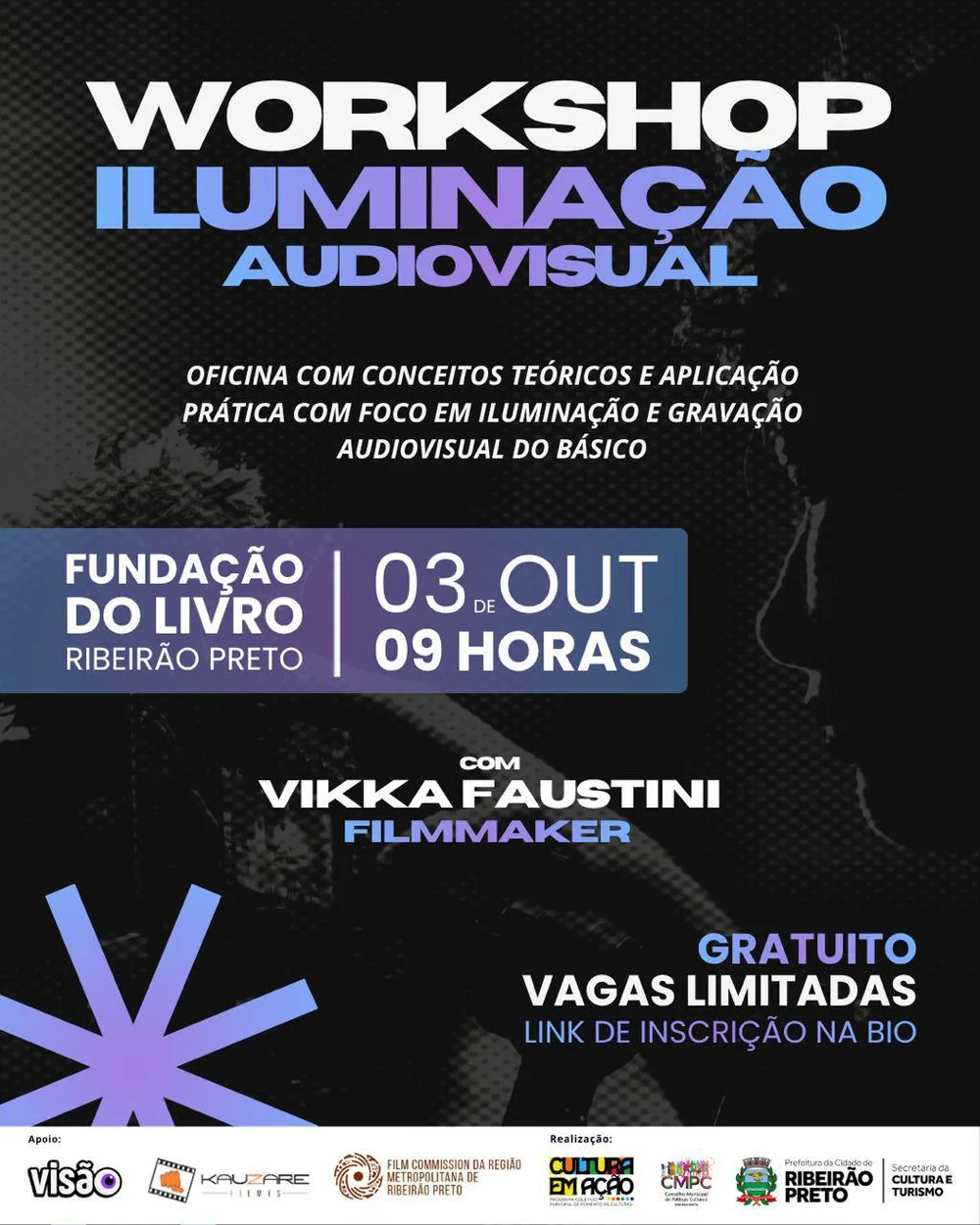 Cartaz do workshop de iluminação audiovisual com Vikka Faustini